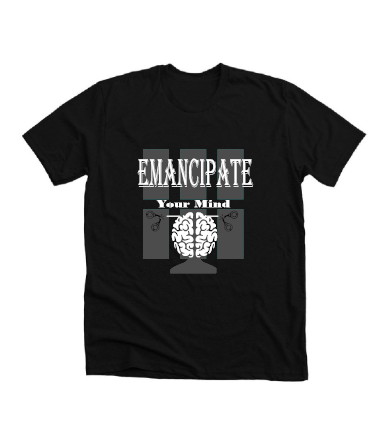 EMANCIPATE Your Mind T-SHIRT