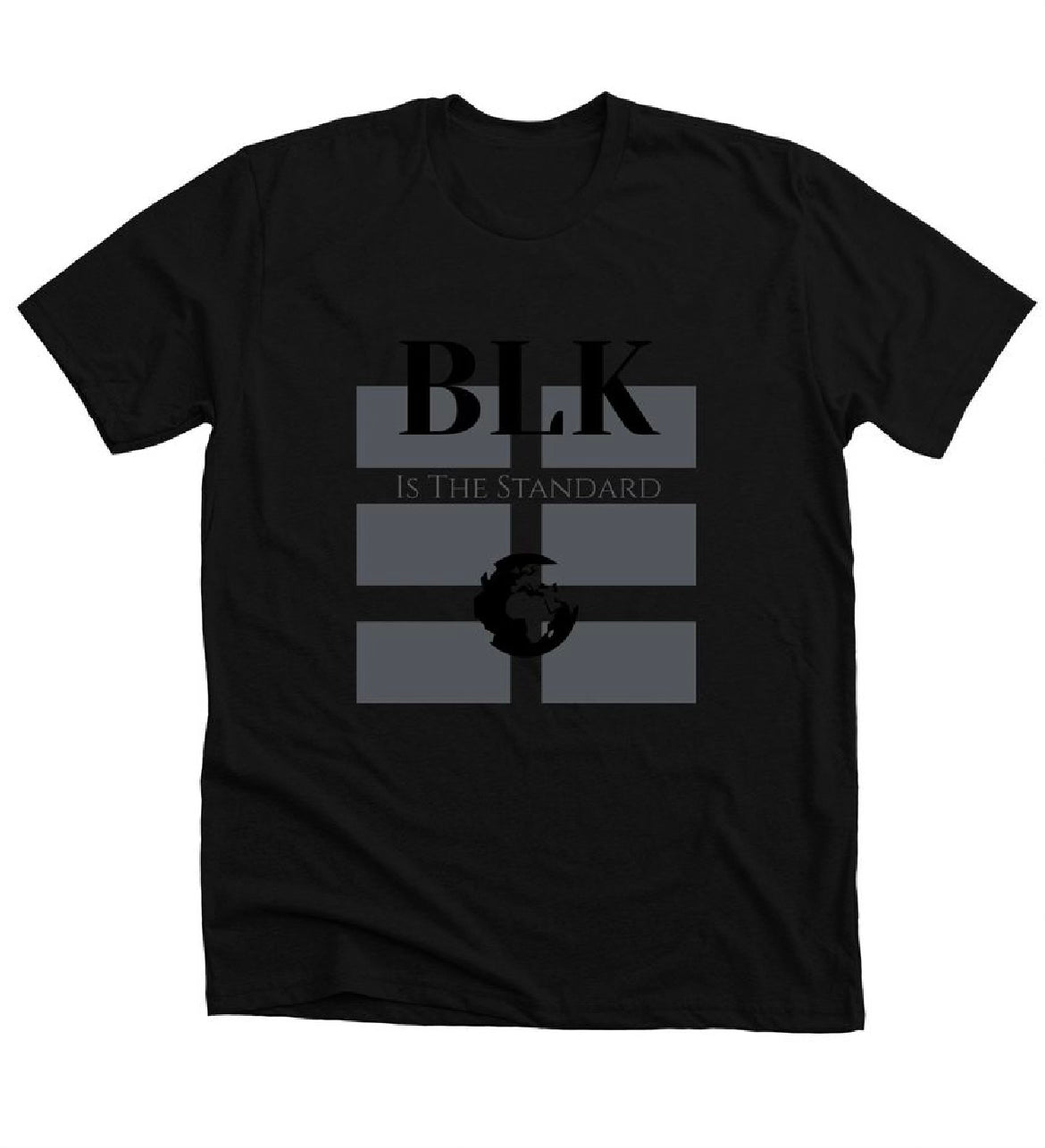 BLK is the Standard T-Shirt