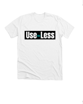 Use ME Less T-shirt
